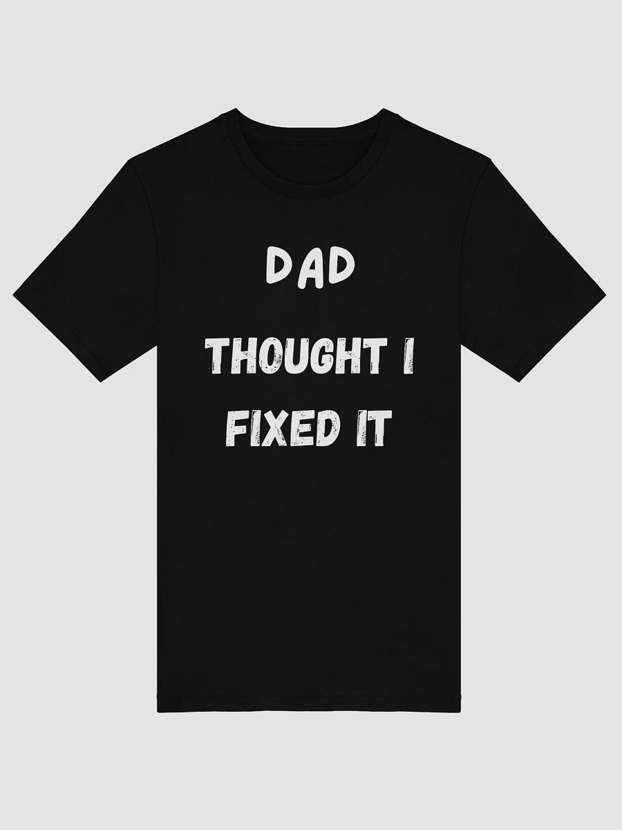 Thought I Fixed It product image (3)