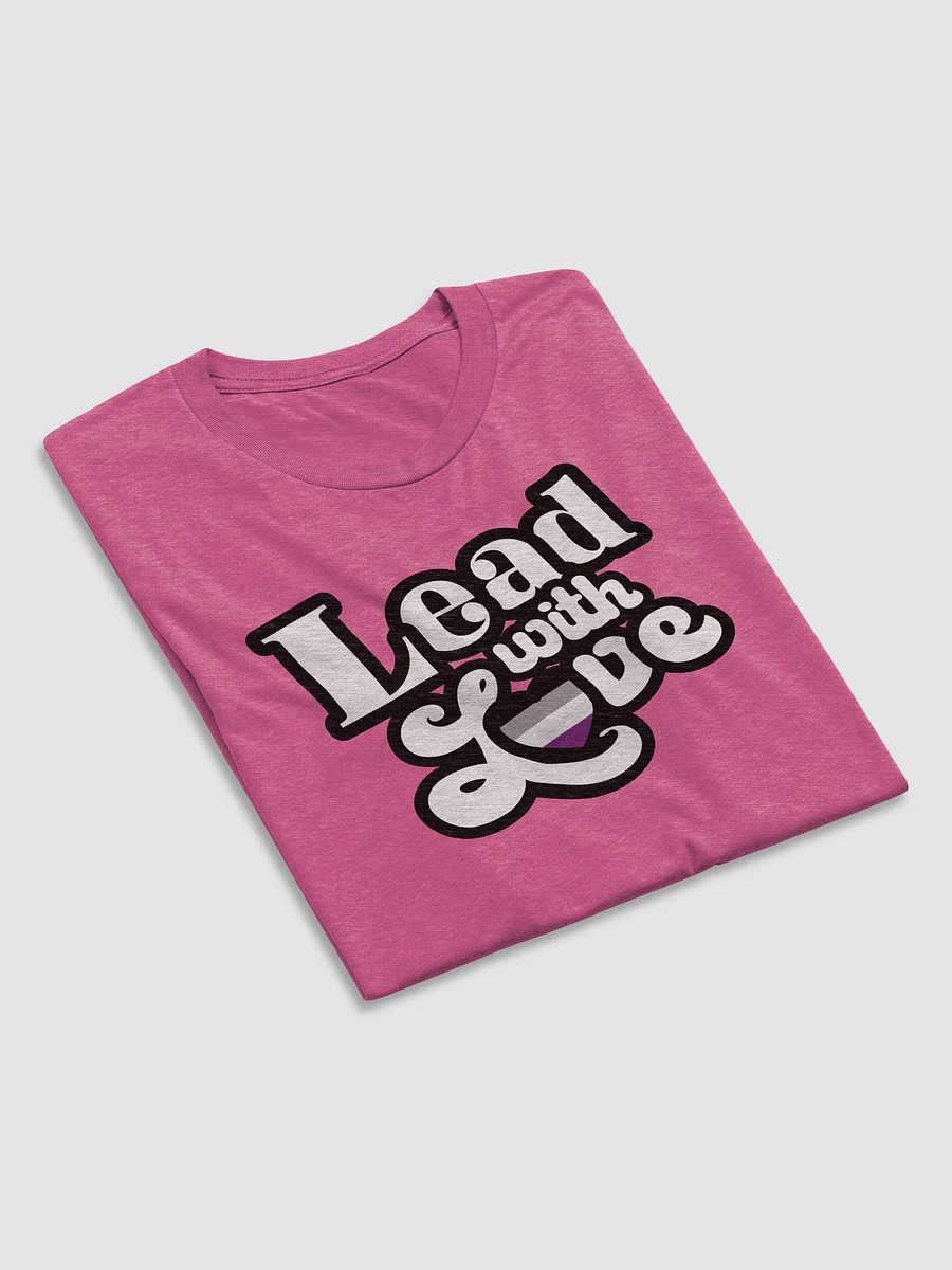 Lead With Love T-Shirt: Asexual product image (67)