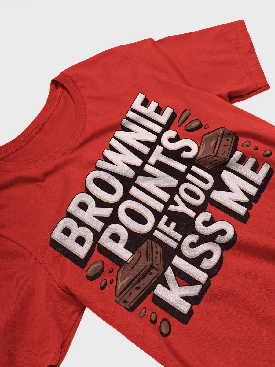 Brownie Points Kiss Me T-Shirt product image (24)