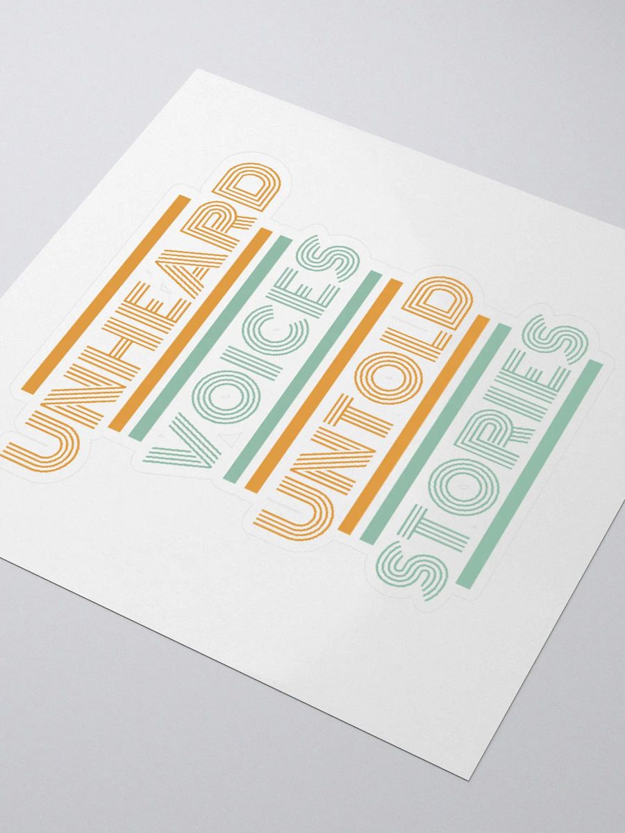Unheard Voices, Untold Stories Sticker 3x3
