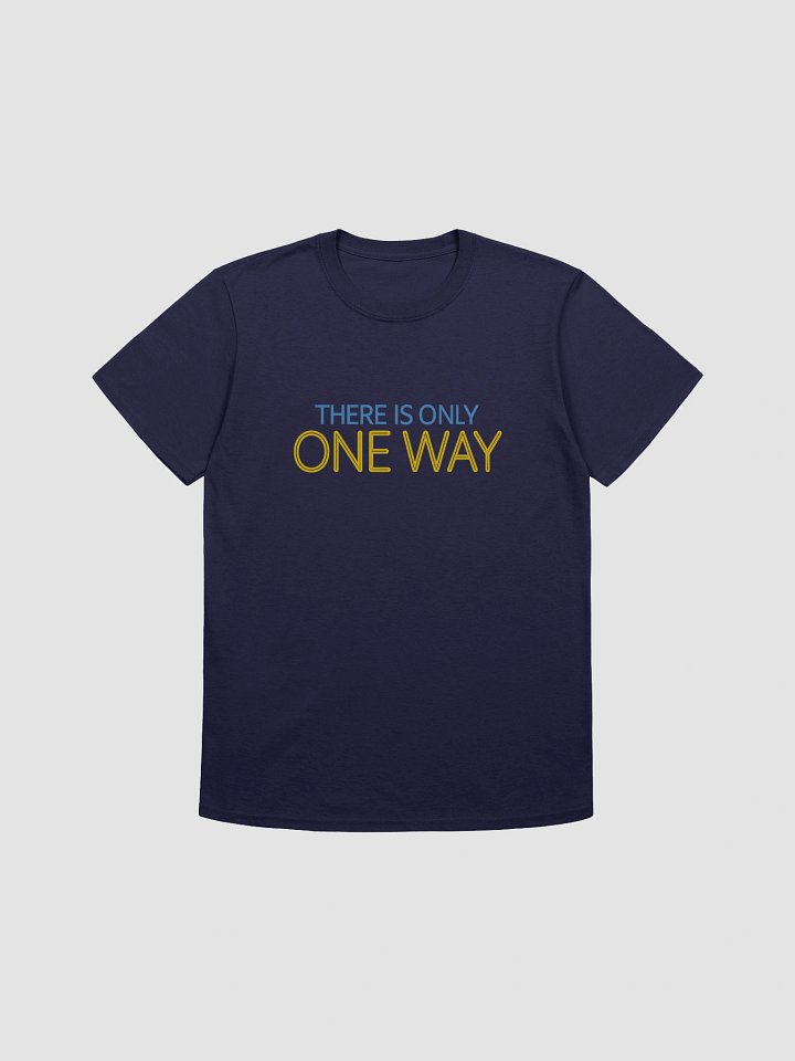 One Way Orcs Must Die Unisex Tee product image (2)