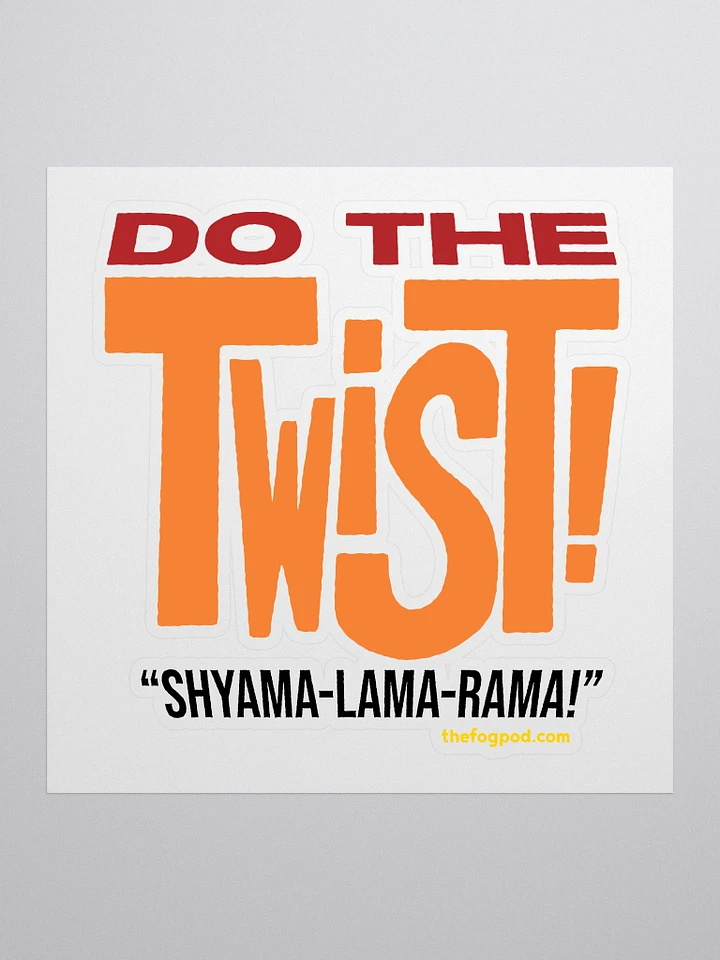 Do the Twist! Sticker product image (1)