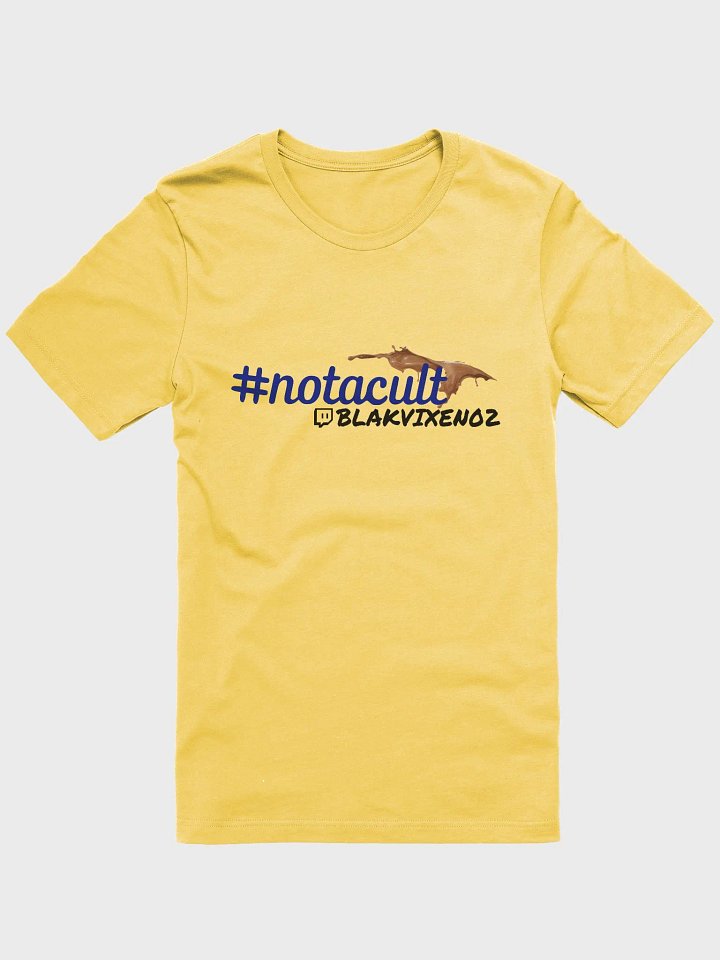 #NotACult Tee product image (2)