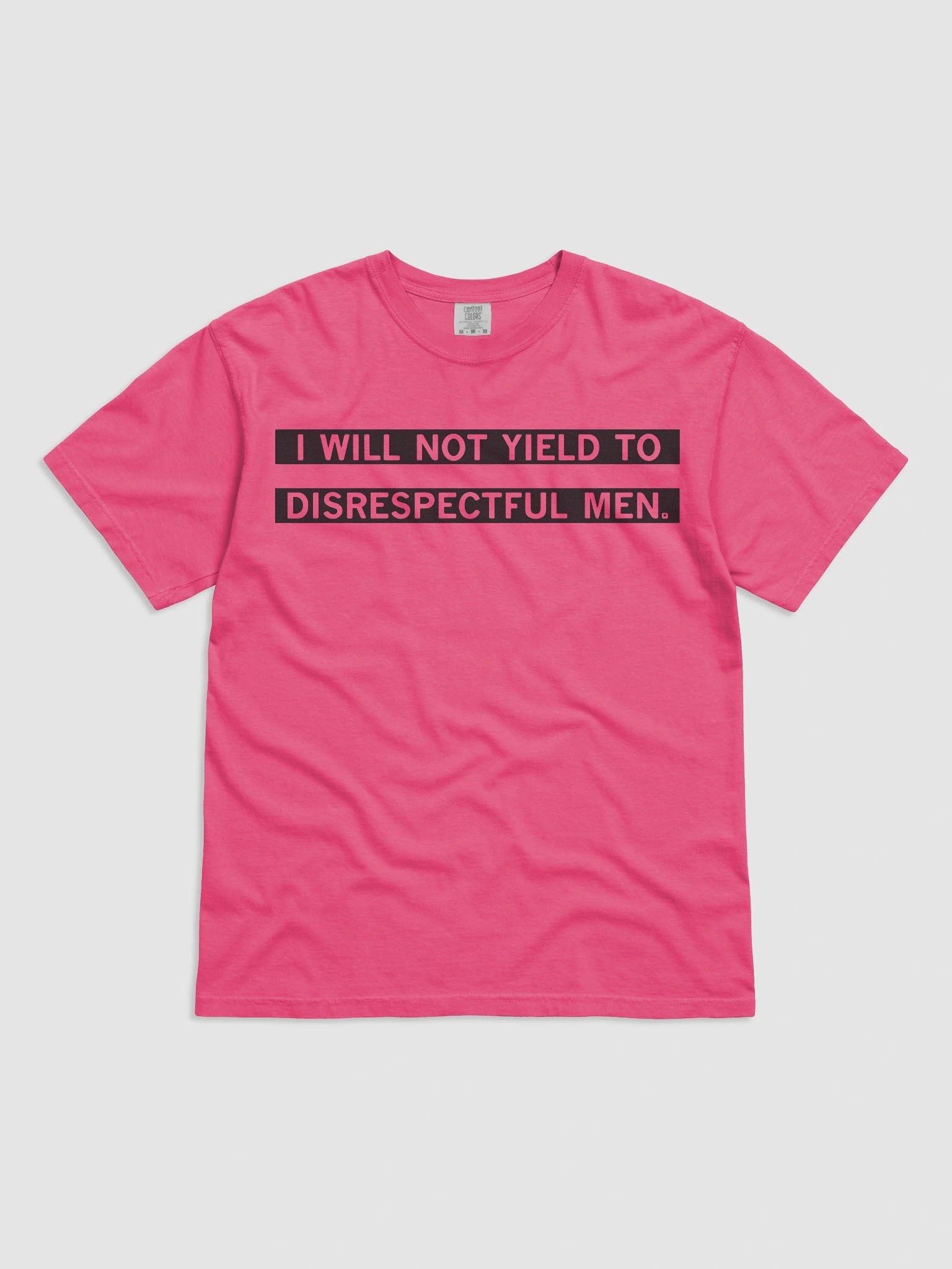 I Will Not Yield To Disrespectful Men Shirt product image (4)