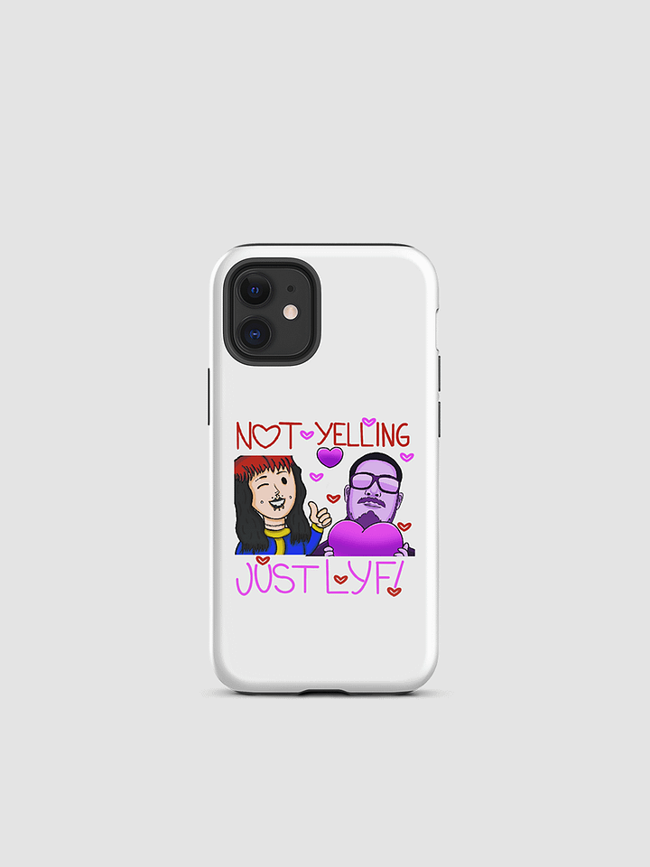 Not Yelling Just LYF Tough Case for iPhone product image (1)