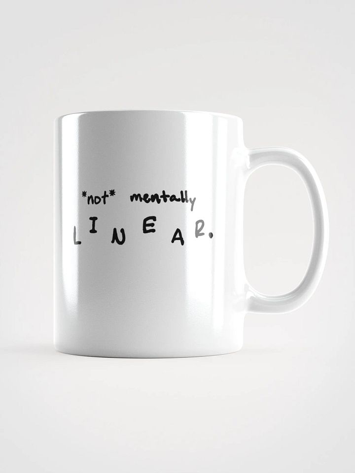 *not* mentally linear Ceramic Mug product image (1)
