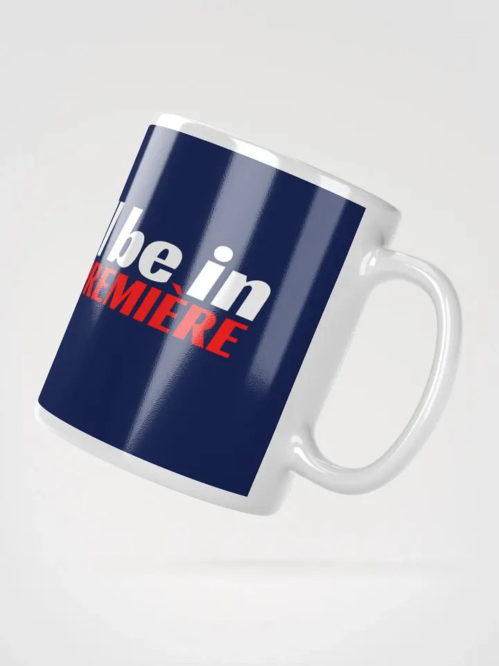 🇫🇷 One Day… I’ll Be in La Première (Air France) Mug product image (2)