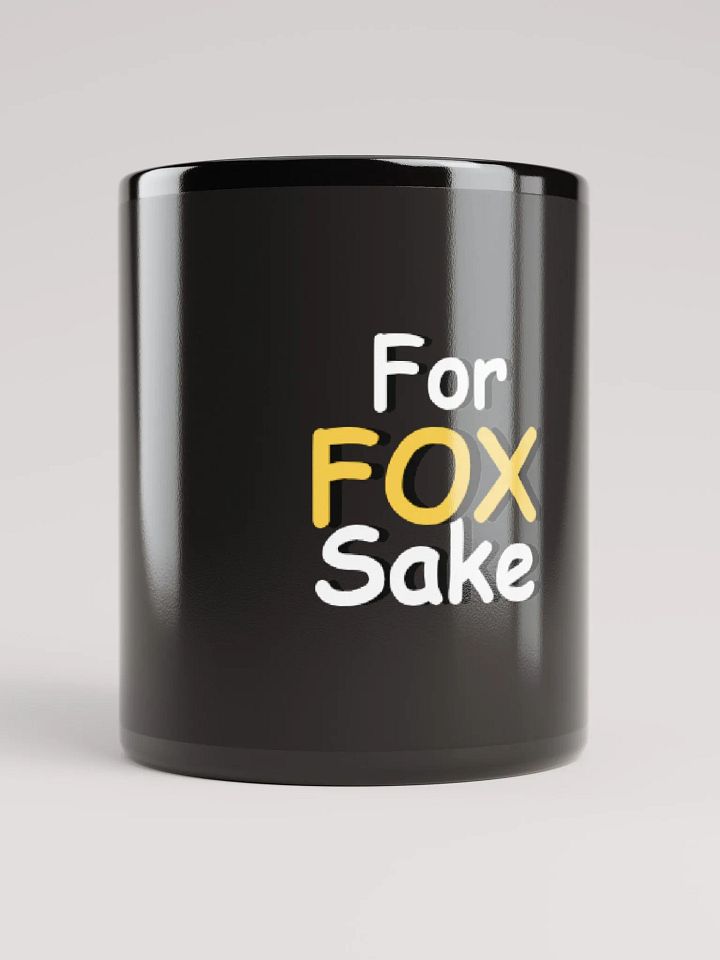 For Fox Sake Black Glossy Mug product image (1)