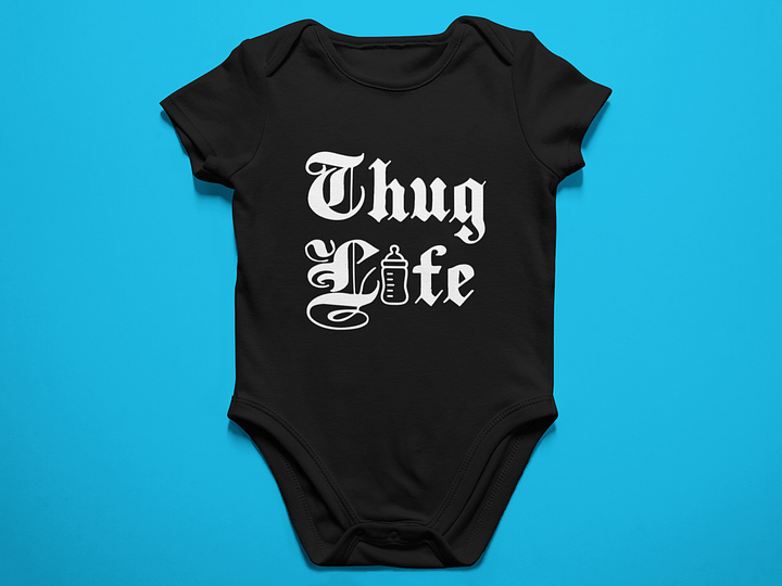 Thug Life - Baby Bodysuit Onesies for Boys and Girls product image (1)