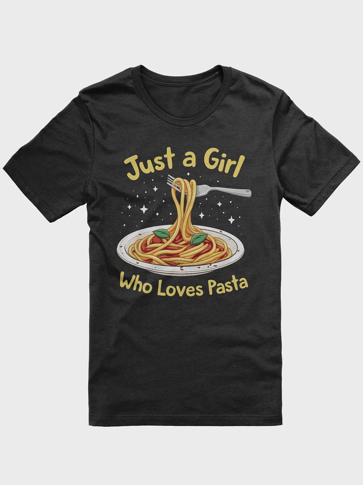 Just a Girl Who Loves Pasta T-Shirt product image (3)