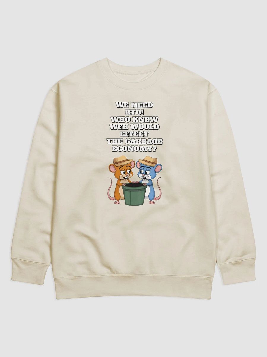 Who Knew WFH Would Effect The Gargabe Economy? Sweatshirt product image (5)