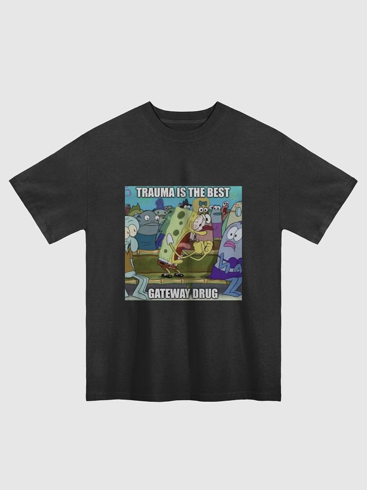 trauma is the best gateway drug product image (1)