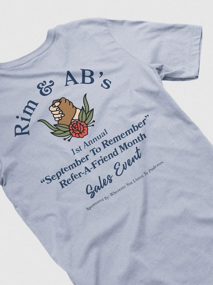 Refer-a-Friend Month T-Shirt (Front and back) product image (1)