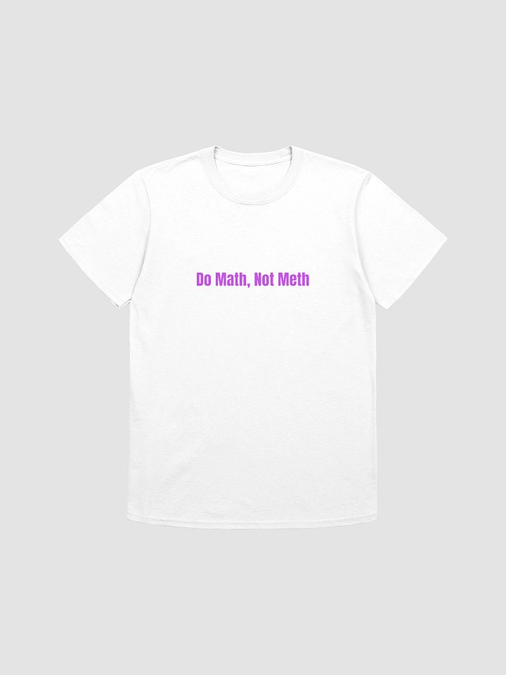 Do Math, Not Meth product image (1)