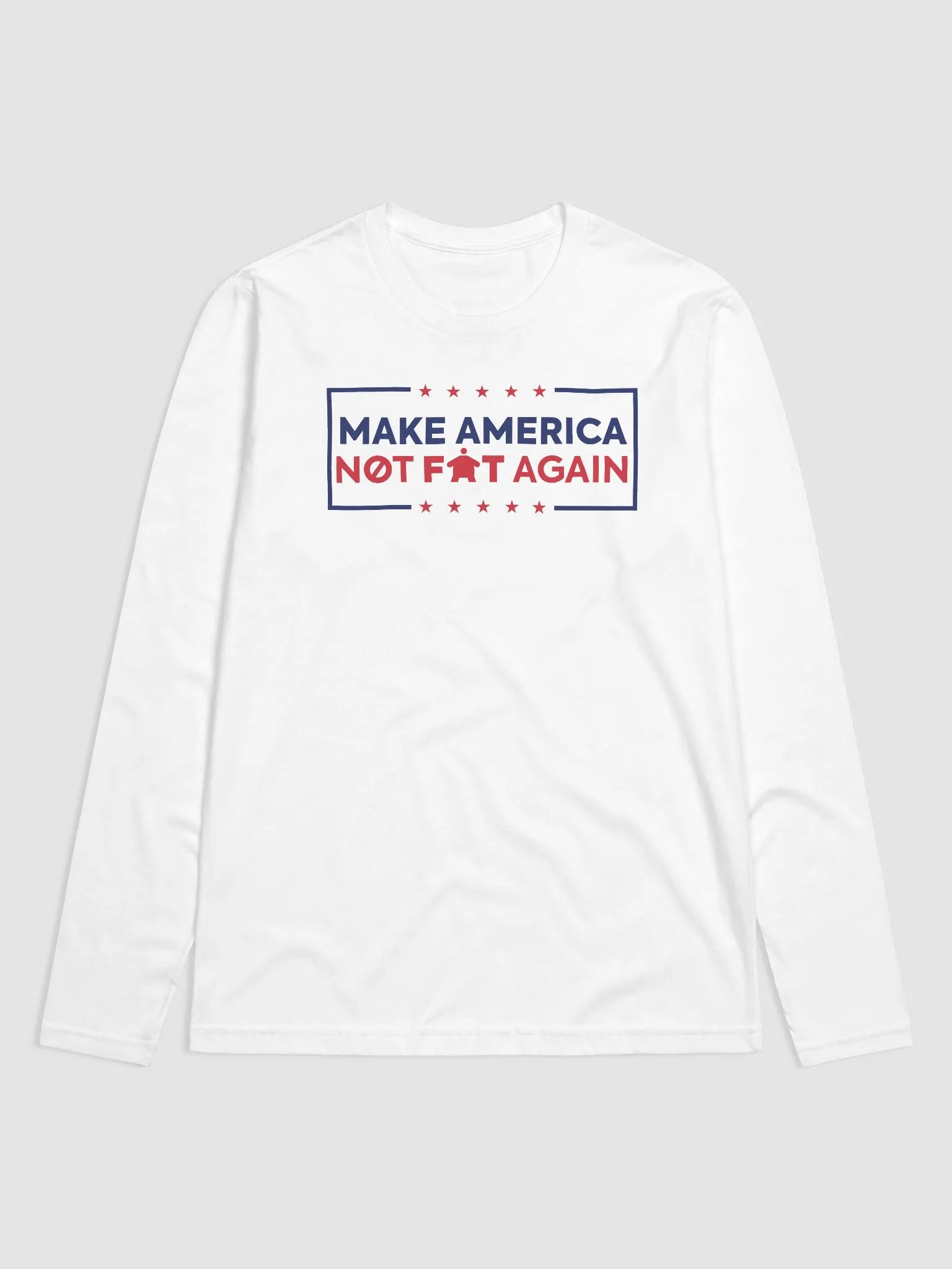 Make America Not Fat Again White product image (1)