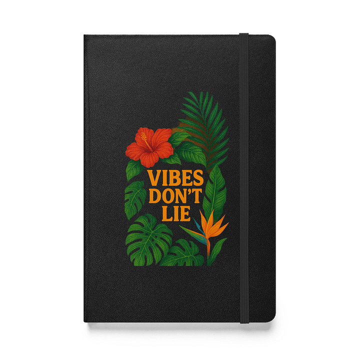 Hardcover JournalBook® – Vibes Don’t Lie product image (1)