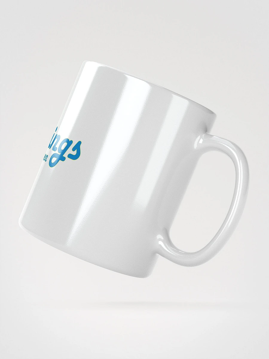 Good Things are gonna happen White Glossy Mug product image (7)
