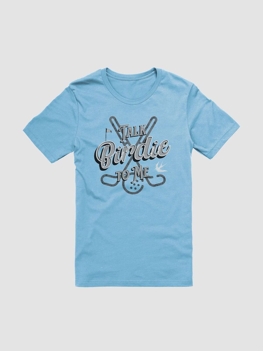 Talk Birdie to Me witty golf t-shirt product image (1)