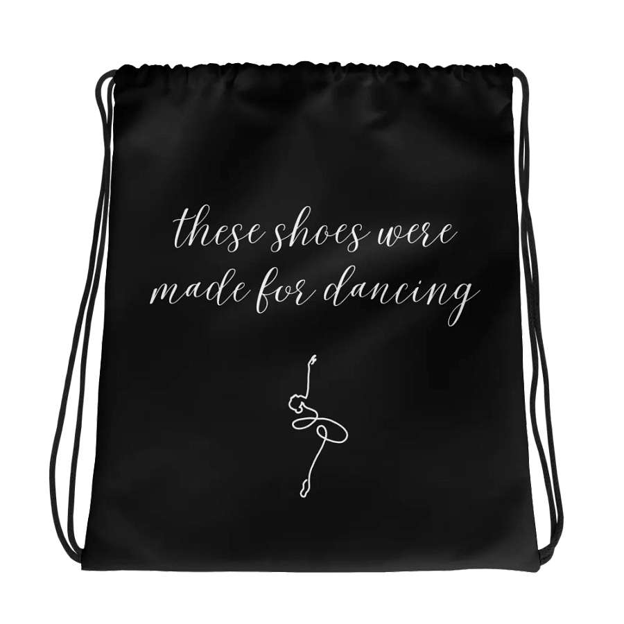 Drawstring Dance Bag | Black with White Logo and Quote product image (1)