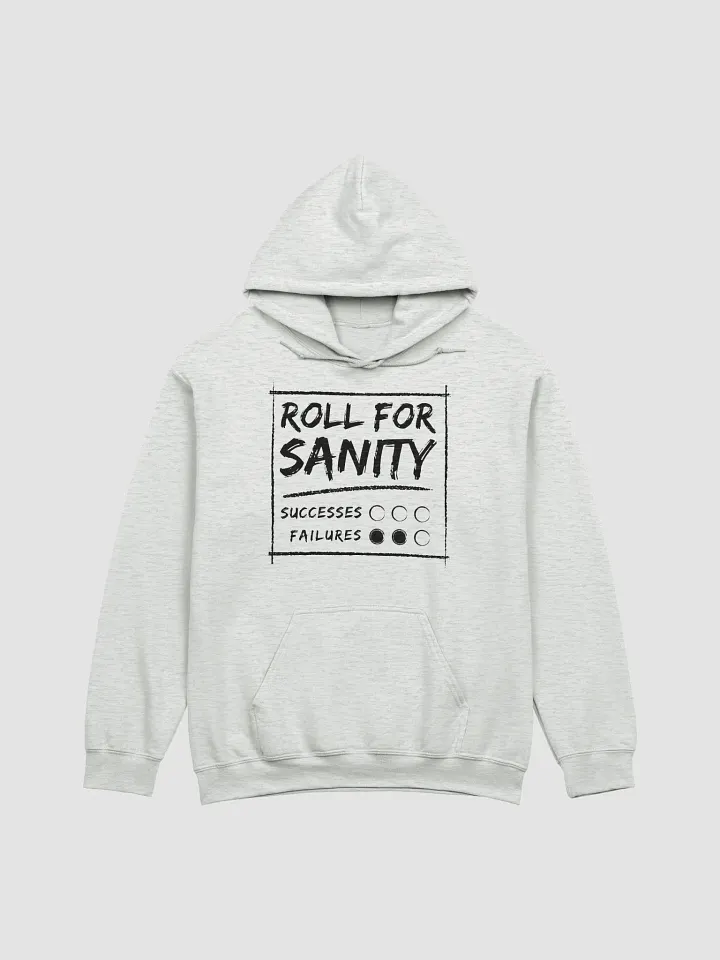 Roll for Sanity Hoodie (Black Text) product image (9)