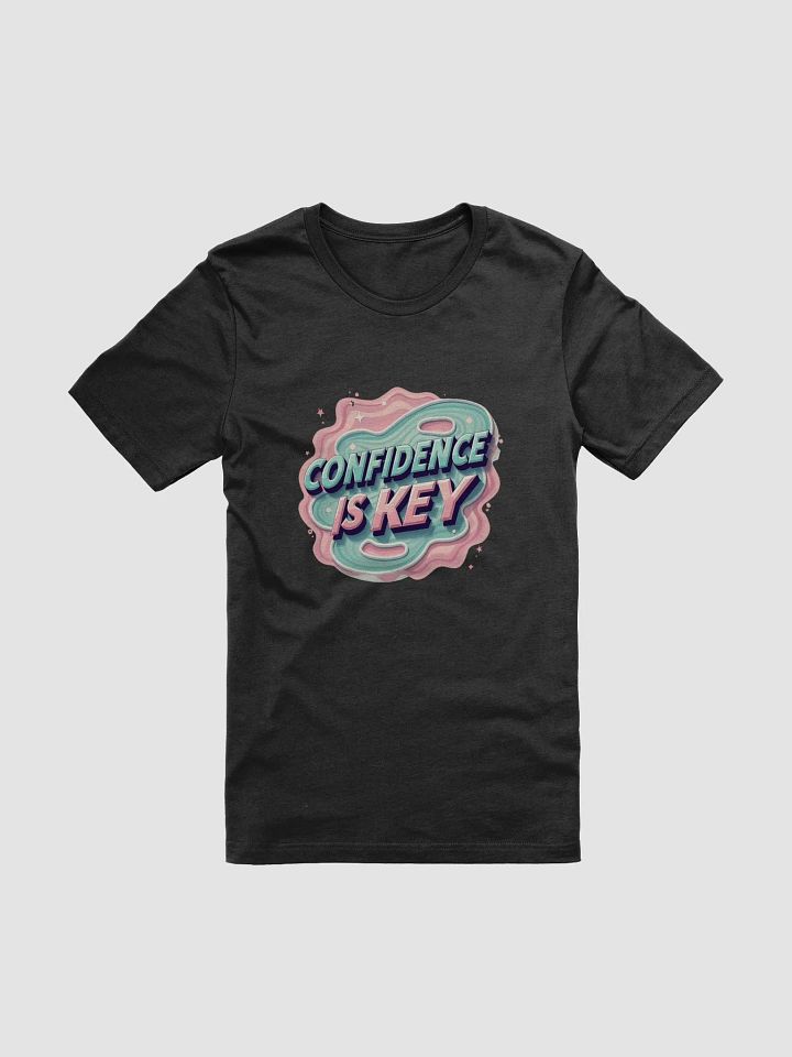 Confidence Is Key Design T-Shirt #117 product image (1)