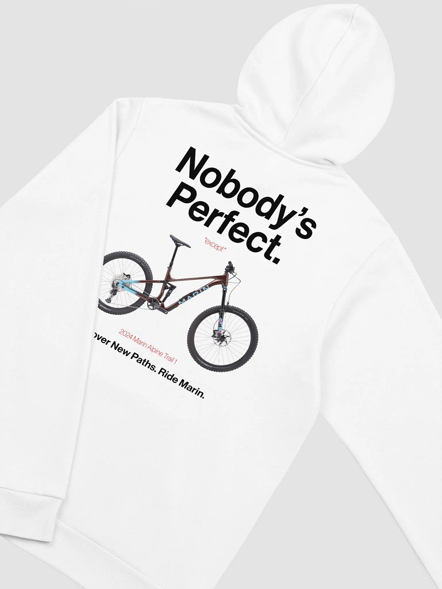 Nobody's Perfect - Marin Hoodie! product image (3)