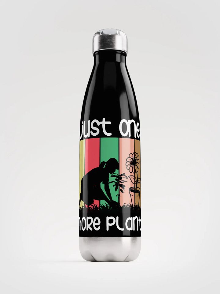 Just One More Plant - Bottle! product image (1)