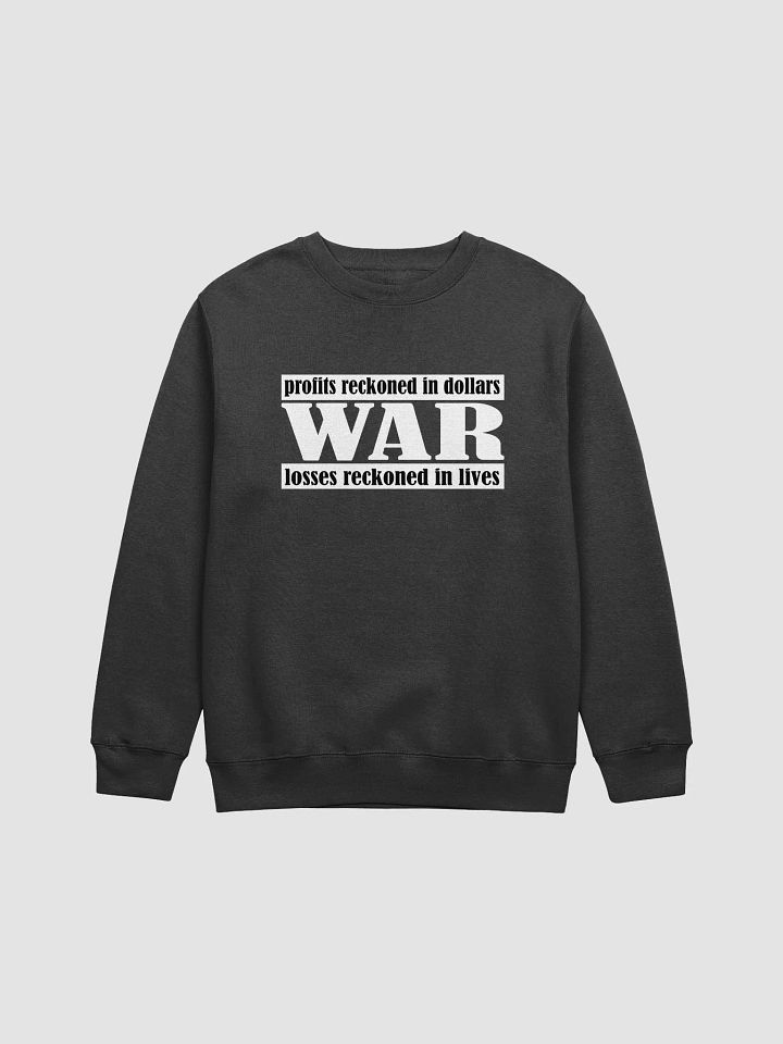 The Cost Of War - Lane Seven Premium Crewneck Sweatshirt product image (2)