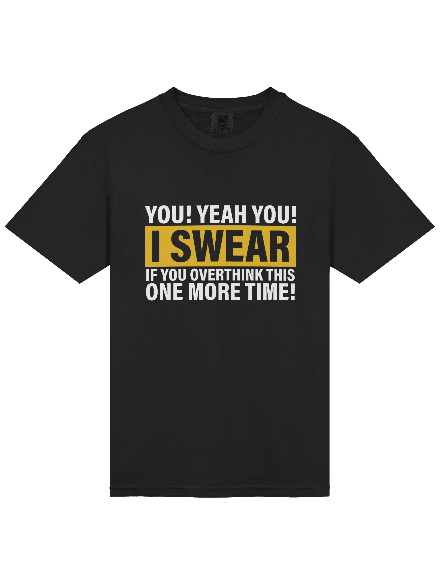 "Overthink" Dyed T-shirt product image (26)