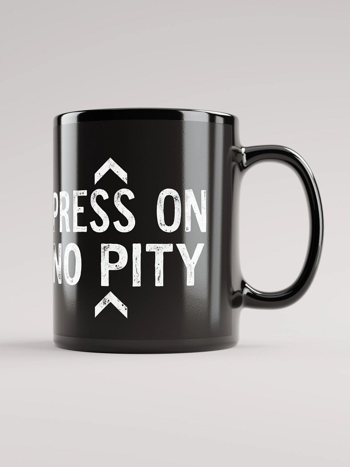 Press On, No Pity - The Inspirational Barack Obama Mug That Empowers You to Overcome Life’s Challenges with Strength and Dignity product image (1)