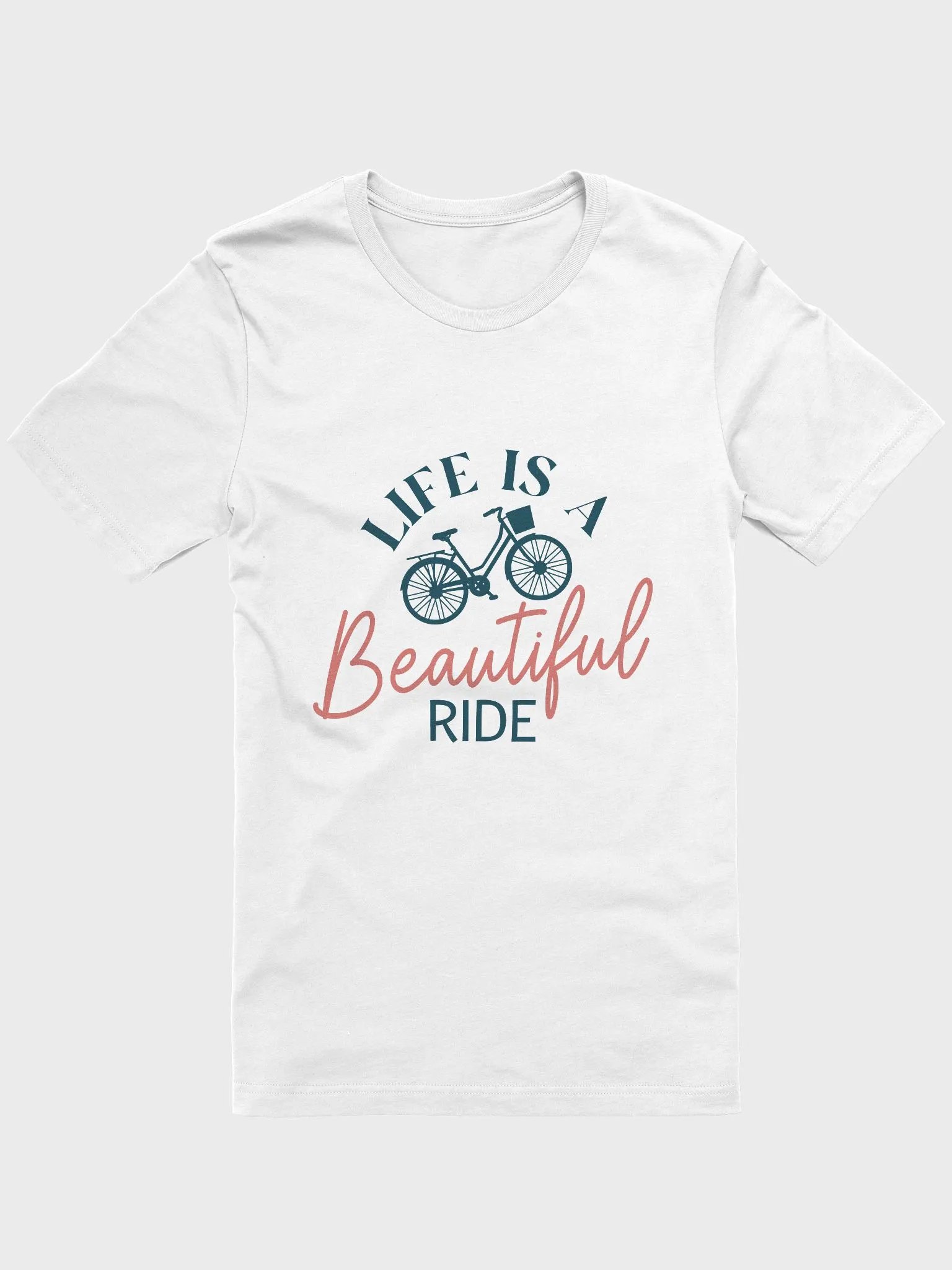 Life is a Beautiful Ride T-Shirt product image (41)