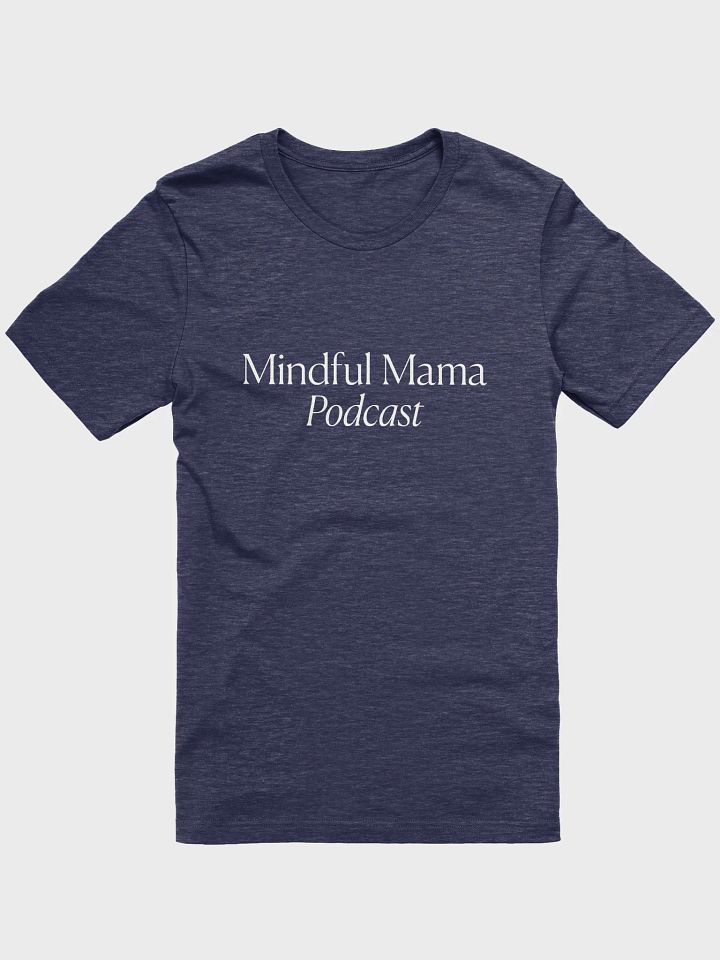 [Navy] Mindful Mama Podcast Tee product image (1)