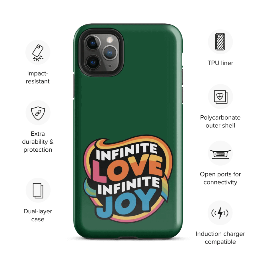 Infinite Love Infinite Joy Tough Case for Iphone (Green) product image (3)