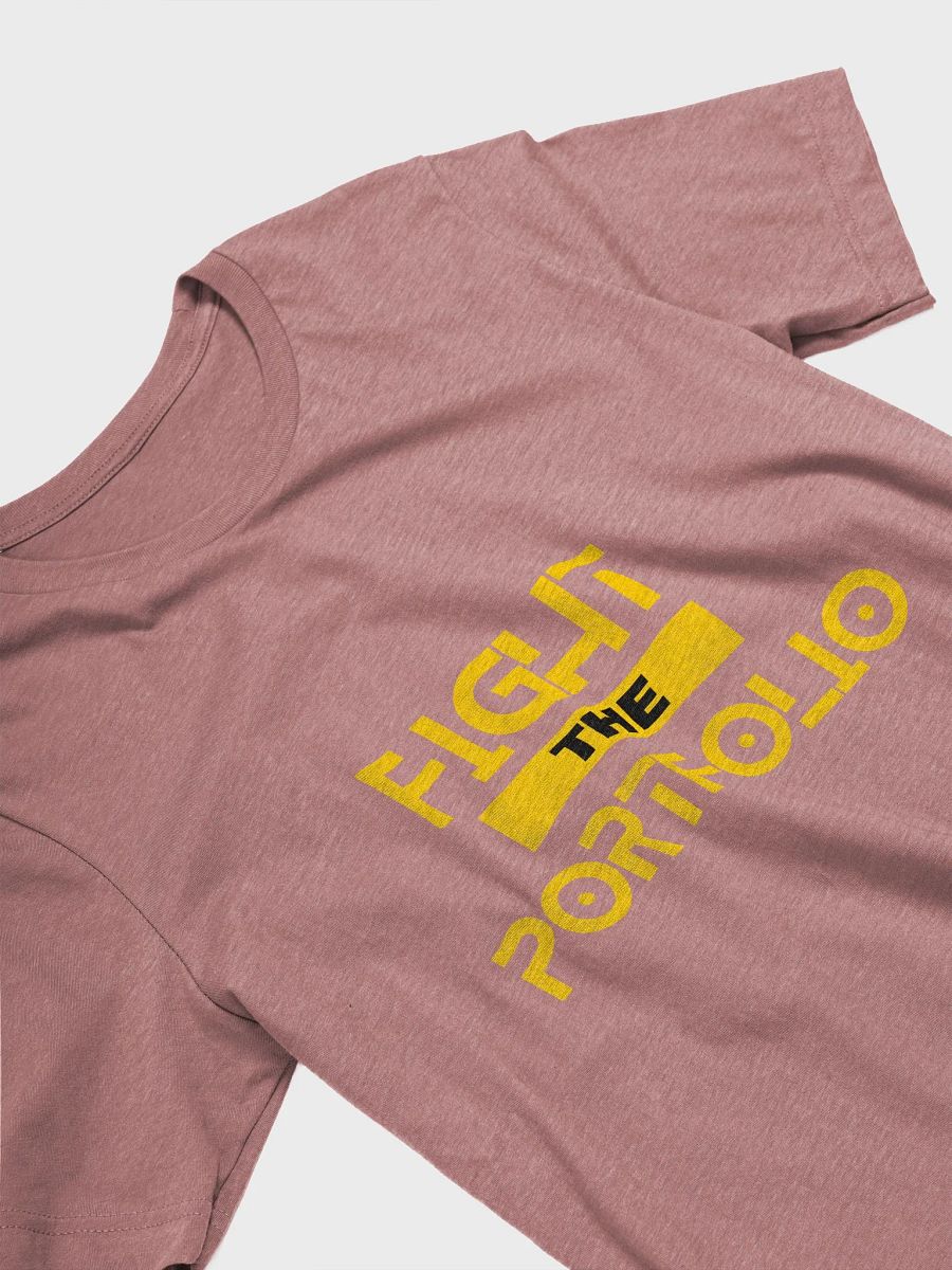 Fight The Porfolio! (Unisex) product image (35)