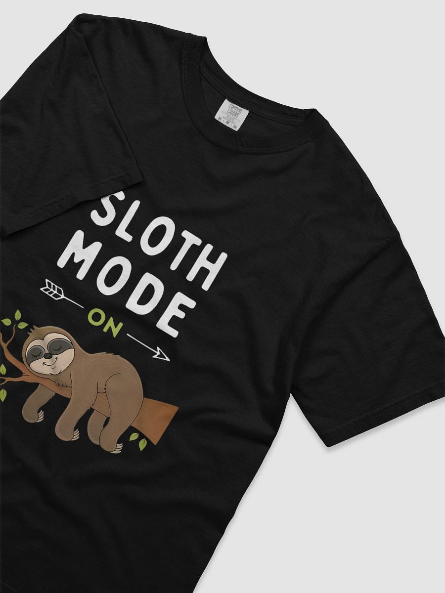 SLOTH MODE ON Comfort Tee product image (3)