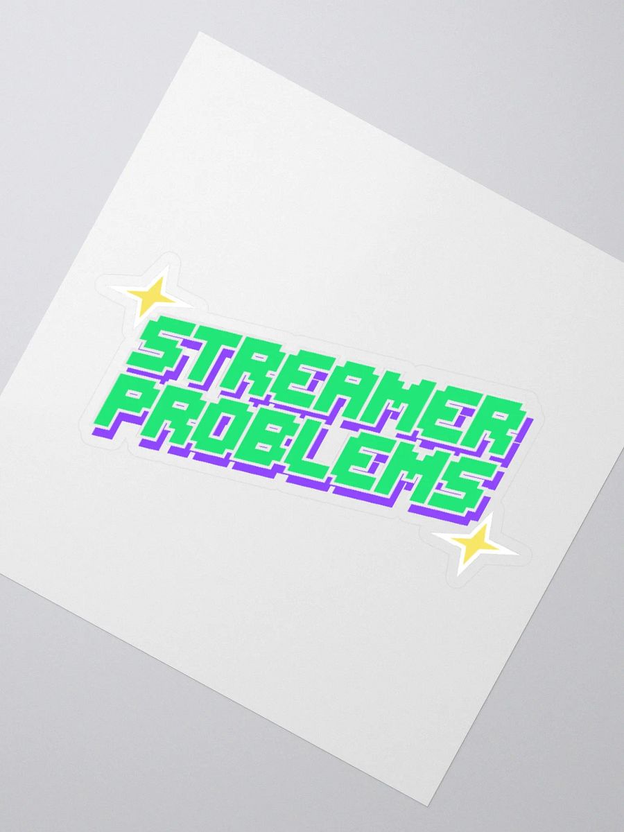 Streamer Problems Sticker product image (6)