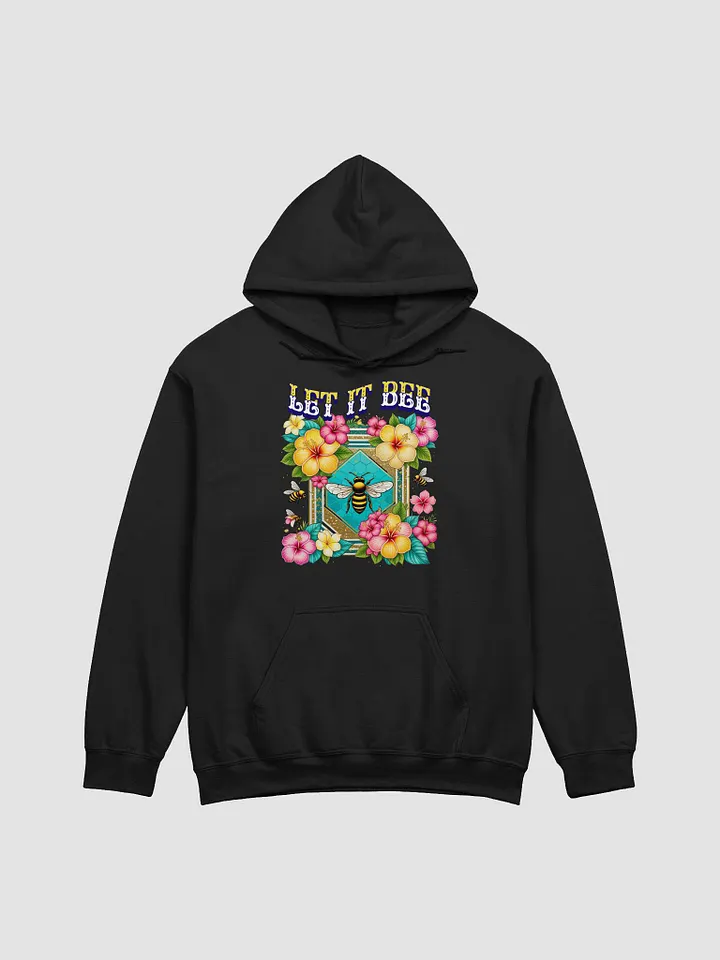 Let It Bee Flower Blossom Hoodie product image (1)