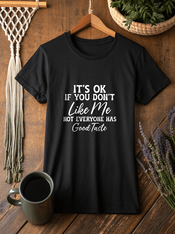 Its Ok If You Don't Like Me Women's Black T-Shirt product image (2)