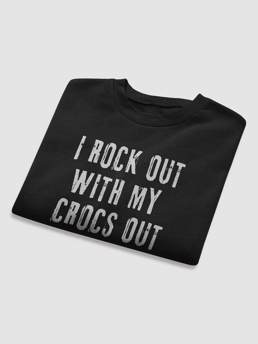 "I ROCK OUT WITH MY CROCS OUT" Cropped Crew Neck Long Sleeved Sweater product image (38)