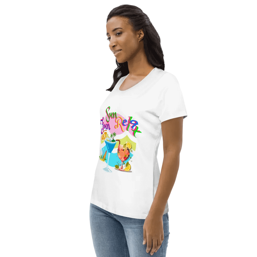 Ladies fitted t shirt 100%organic cotton with “Fun Sun Relax’ . Ideal for the holiday vibe fun party goer product image (3)