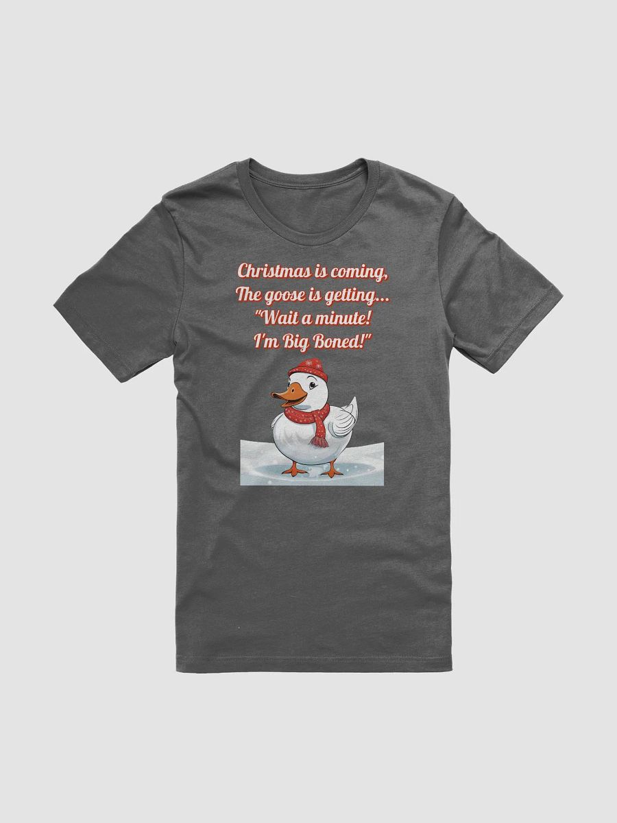 Wait A Minute! I'm Big Boned! Funny Christmas T-shirt product image (42)