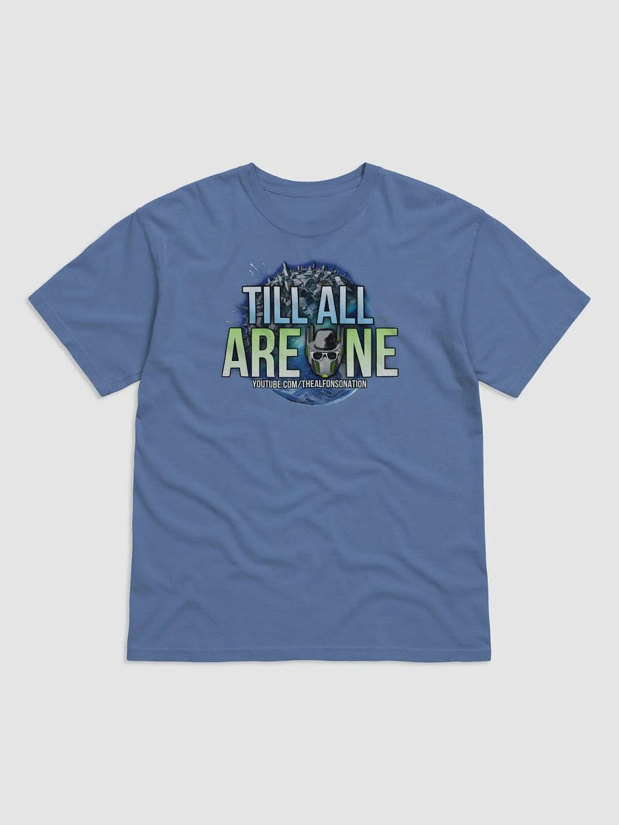 TILL ALL ARE ONE Tee product image (1)