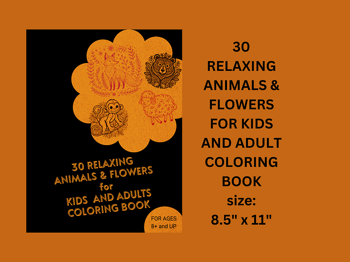 30 Relaxing Animals & Flowers for Kids and Adults Coloring Book product image (1)