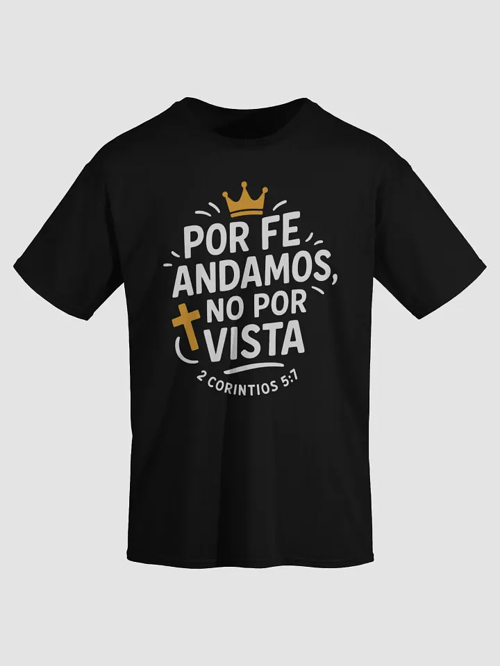 Camiseta Unisex Manga Corta | Por fe andamos no por vista product image (1)