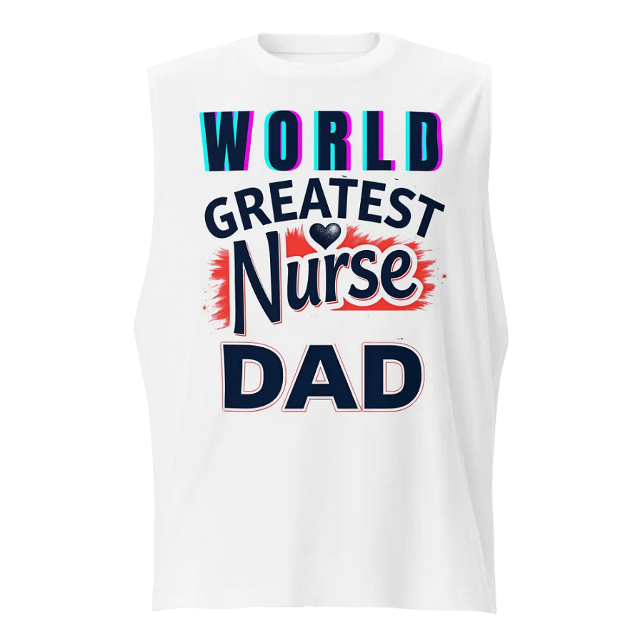 World's Greatest Nurse Dad Muscle Tank product image (1)