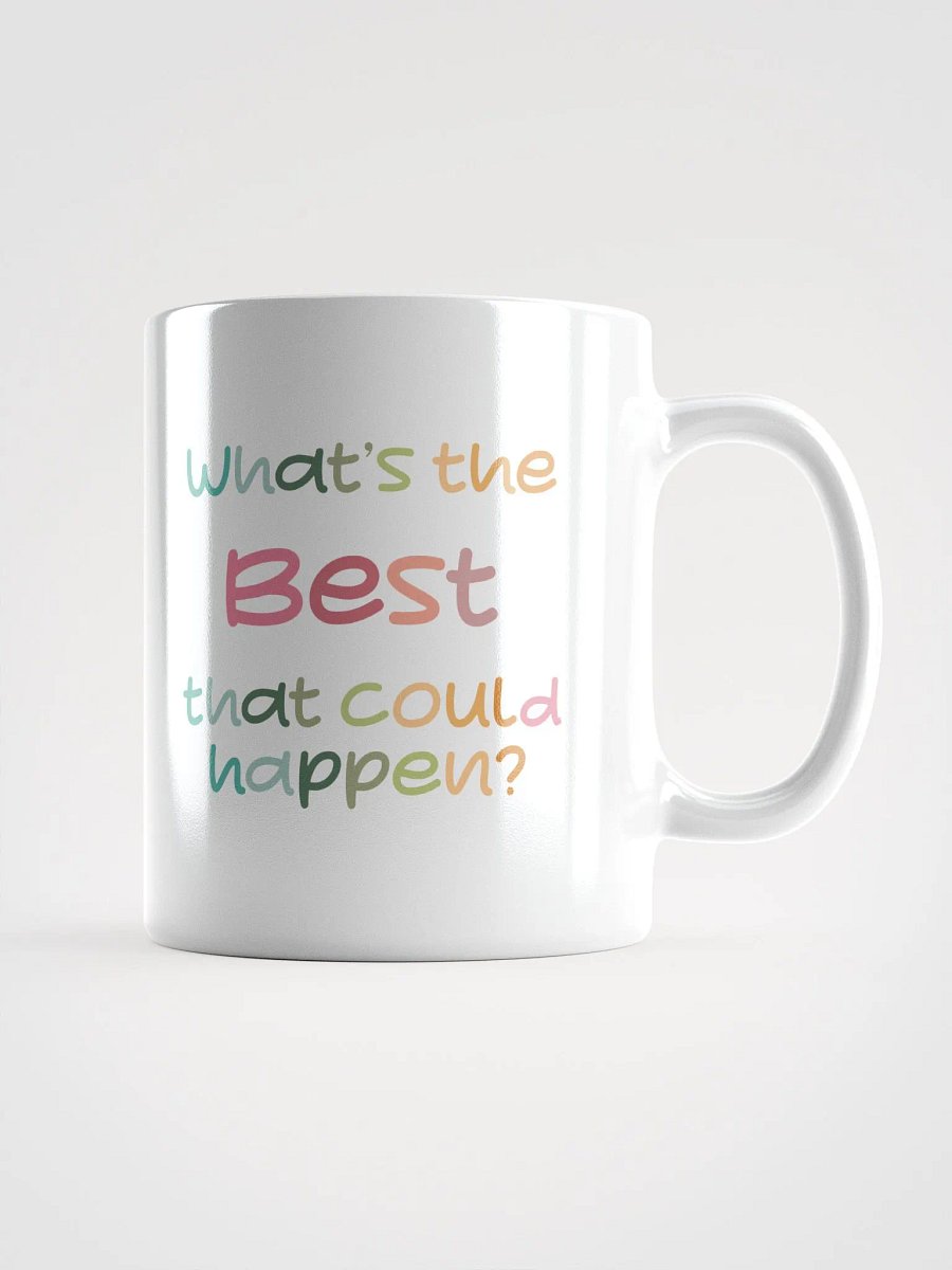 What's the best that could happen? Mug product image (1)