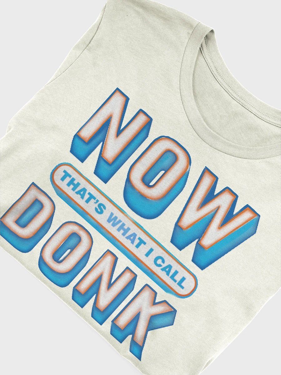 Now That's What I Call Donk Shirt product image (4)