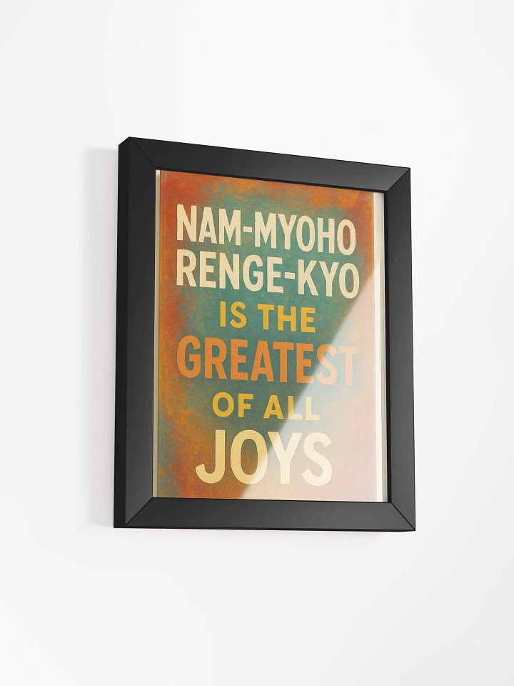 Nam-myoho-renge-kyo Wall Art – “Greatest of All Joys” Framed Poster for Nichiren Buddhism Practitioners product image (23)