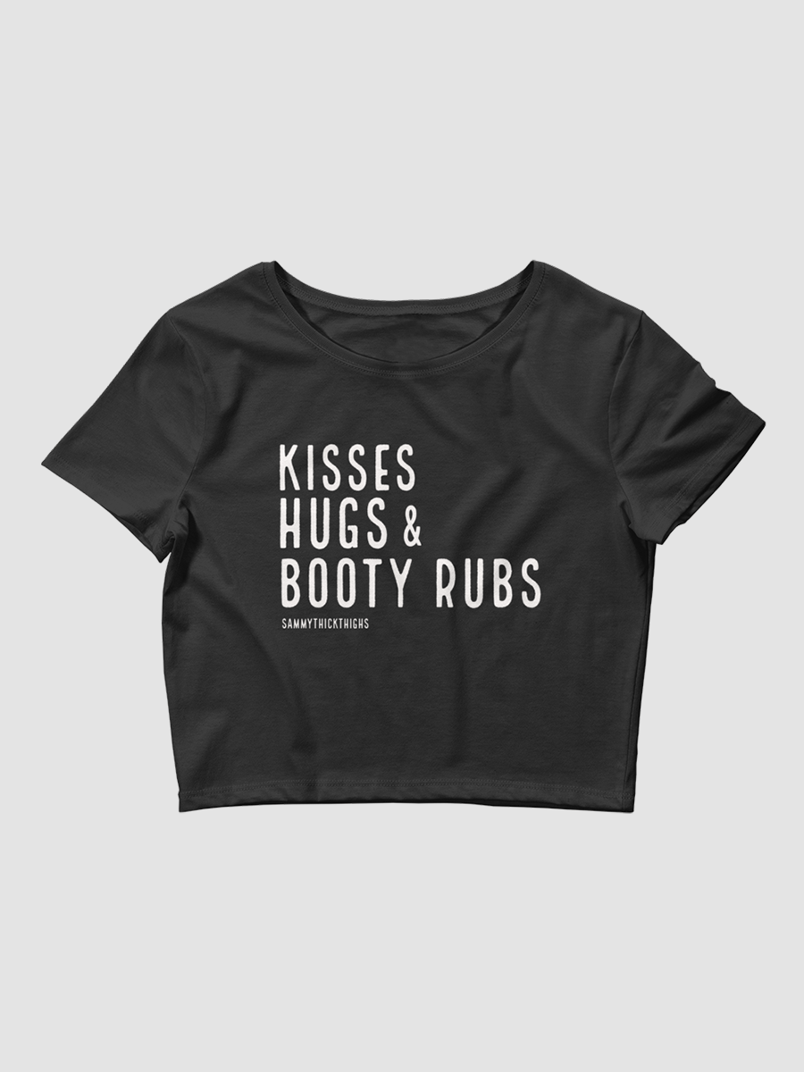 Kisses Hugs & Booty Rubs Women's Crop Tee - Black Font product image (1)