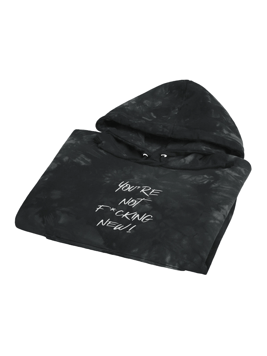 Elevated - You're Not F*cking New Tie-Dye Hoodie product image (4)